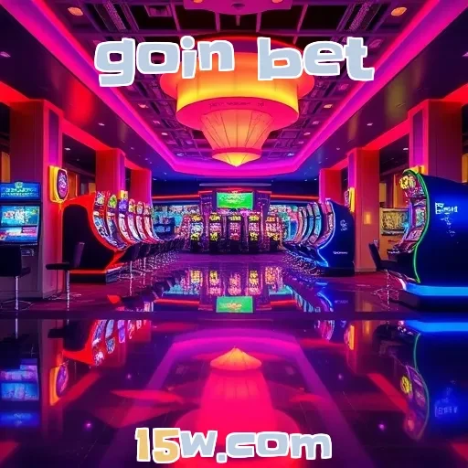 goin bet: Desafios Imperdíveis para Aumentar sua Diversão e Ganhos